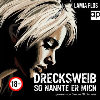 Drecksweib als Hörbuch