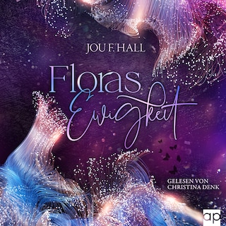 Floras Ewigkeit als Hörbuch