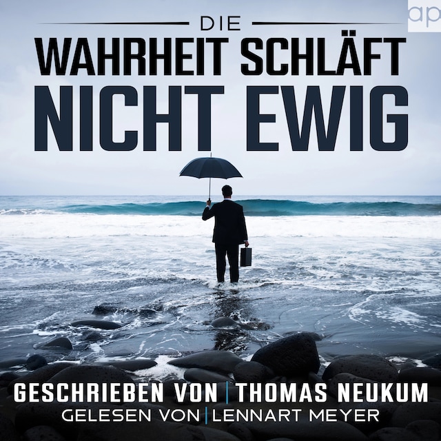 Copertina del libro per Die Wahrheit schläft nicht ewig