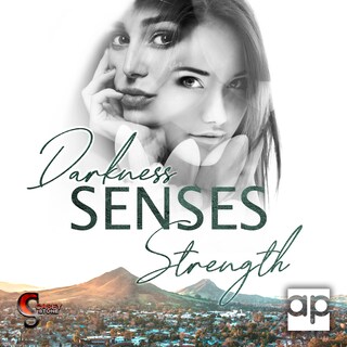 Darkness, Senses, Strength als Hörbuch