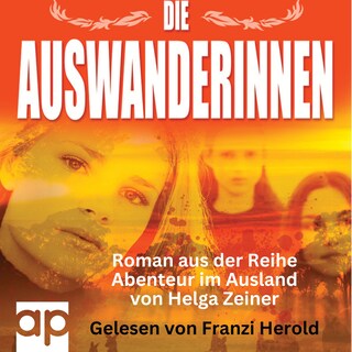 Die Auswanderinnen als Hörbuch