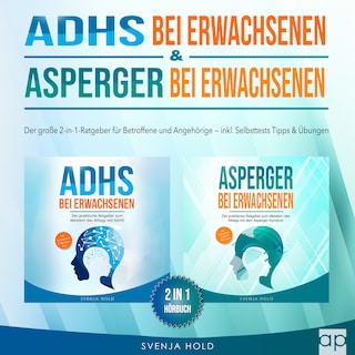 ADHS bei Erwachsenen & Asperger bei Erwachsenen als Hörbuch