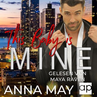 This Baby is MINE als Hörbuch