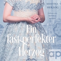 Ein fast perfekter Herzog