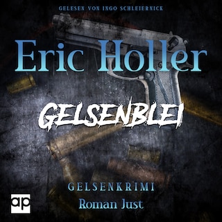 Eric Holler: Gelsenblei als Hörbuch