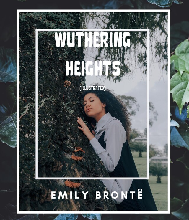 Copertina del libro per Wuthering Heights (Illustrated)