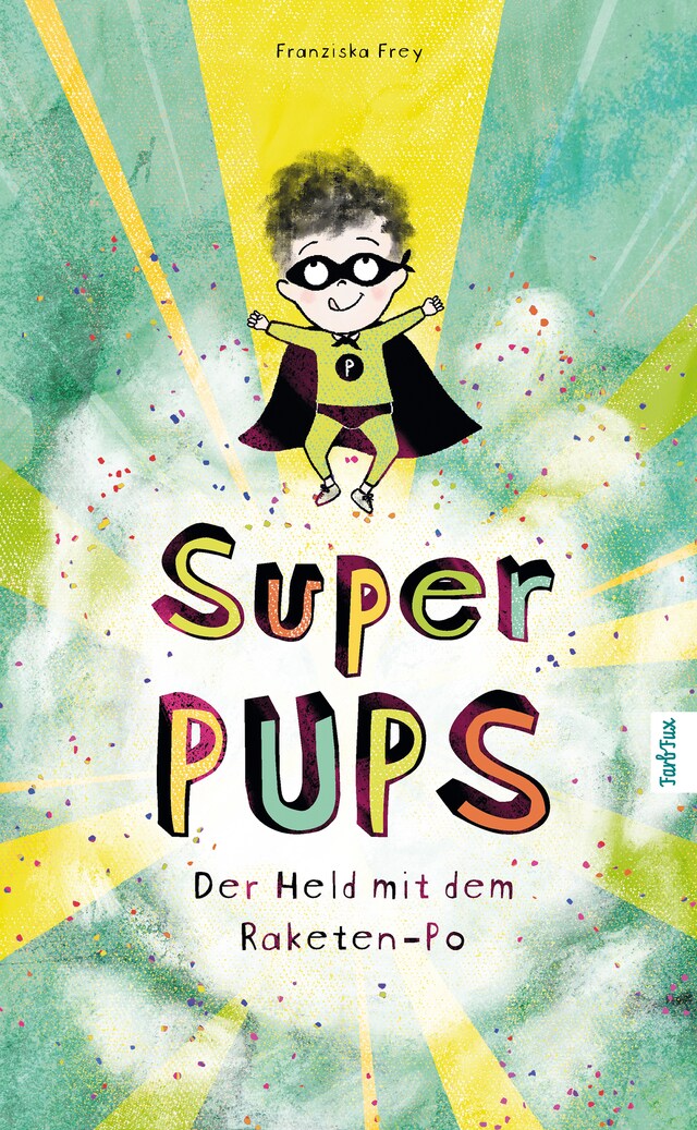 Okładka książki dla Super Pups - Der Held mit dem Raketen-Po