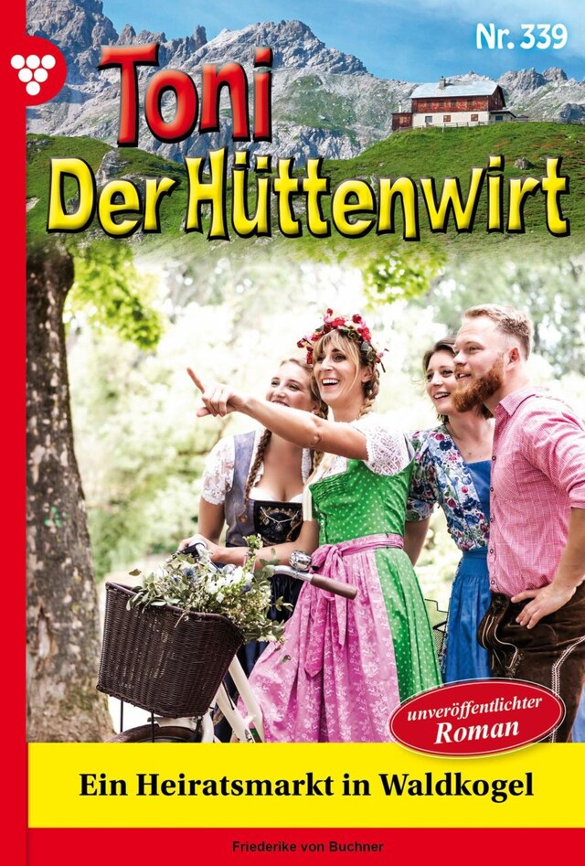 Couverture de livre pour Ein Heiratsmarkt in Waldkogel - Unveröffentlichter Roman