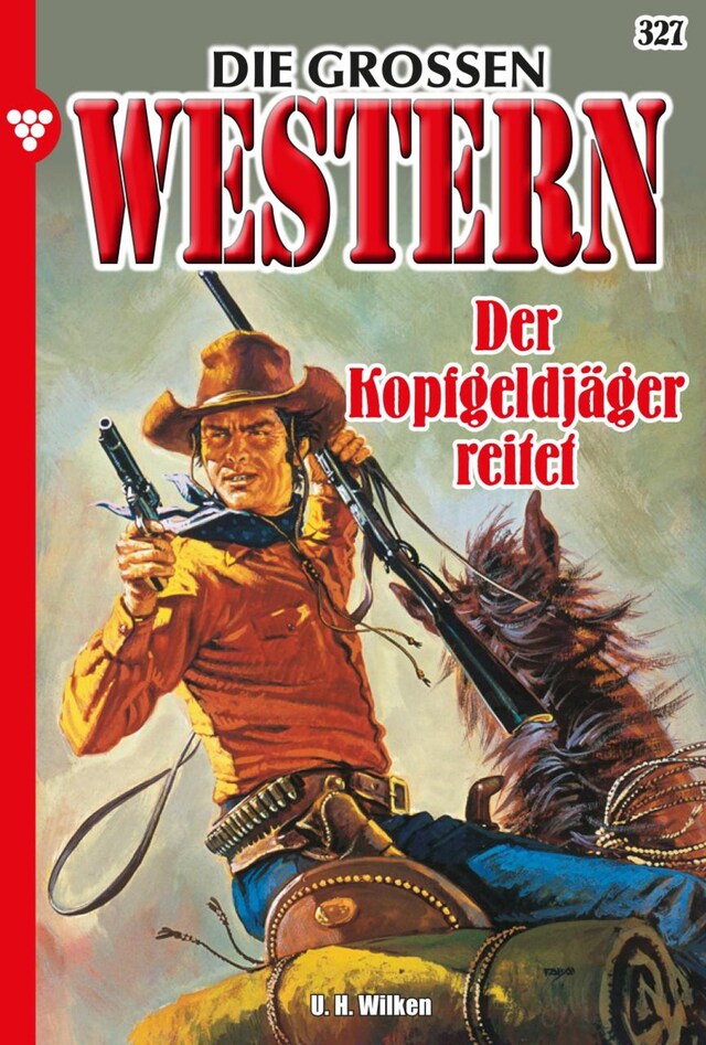 Couverture de livre pour Der Kopfgeldjäger reitet