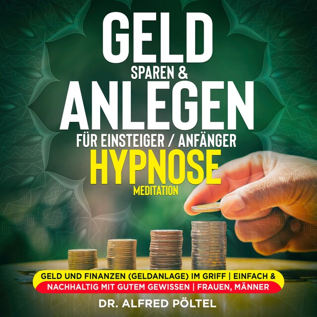 Buchcover für Geld sparen & anlegen für Einsteiger / Anfänger - Hypnose / Meditation