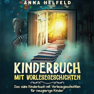 Kinderbuch mit Vorlesegeschichten als Hörbuch
