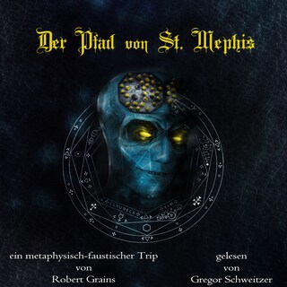 Der Pfad von St. Mephis als Hörbuch