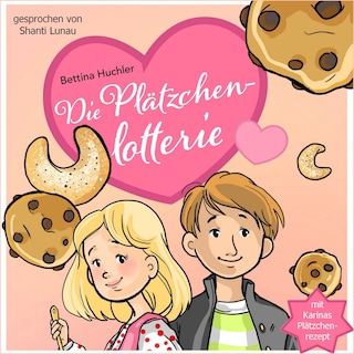 Die Plätzchenlotterie als Hörbuch