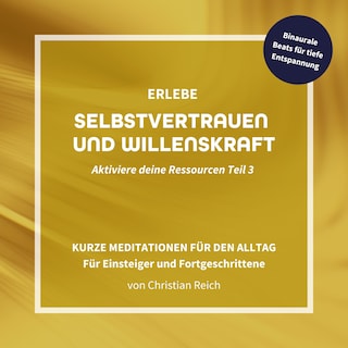 Erlebe Selbstvertrauen und Willenskraft als Hörbuch