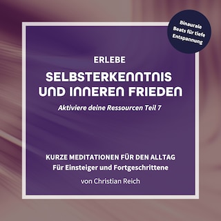 Erlebe Selbsterkenntnis und Inneren Frieden als Hörbuch
