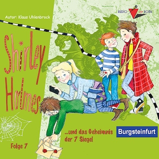 Shirley Holmes und das Geheimnis der 7 Siegel als Hörbuch