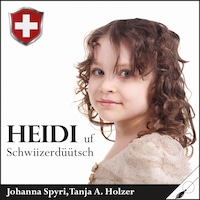 Heidi - uf Schwiizerdüütsch