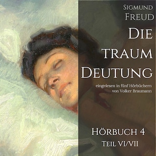 Die Traumdeutung (Hörbuch 4) als Hörbuch