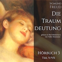 Die Traumdeutung (Hörbuch 3)