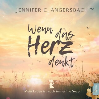 Wenn das Herz denkt als Hörbuch