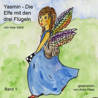 Die Elfe mit den drei Flügeln als Hörbuch