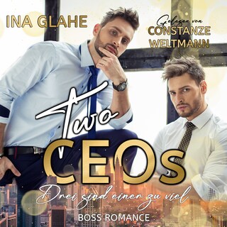 Two CEOs - Drei sind einer zu viel als Hörbuch