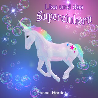 Lisa und das Supereinhorn als Hörbuch