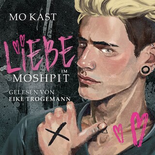 Liebe im Moshpit als Hörbuch