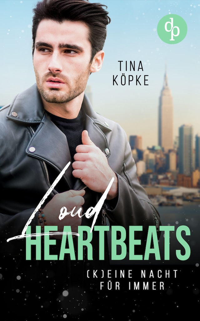 Book cover for Loud Heartbeats – (K)eine Nacht für immer