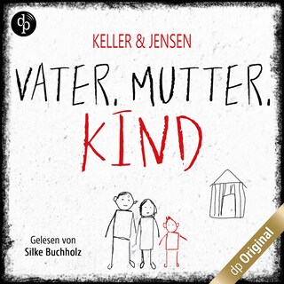 Vater, Mutter, Kind als Hörbuch