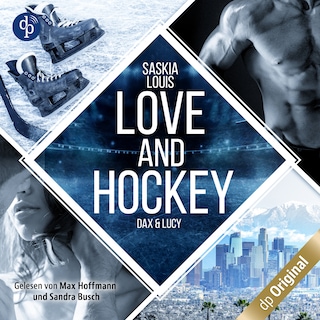 Love and Hockey – Dax & Lucy als Hörbuch