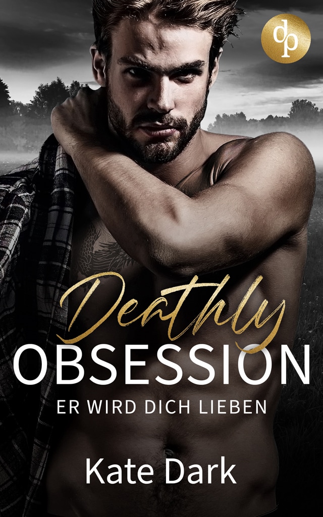Deathly Obsession - Er wird dich lieben