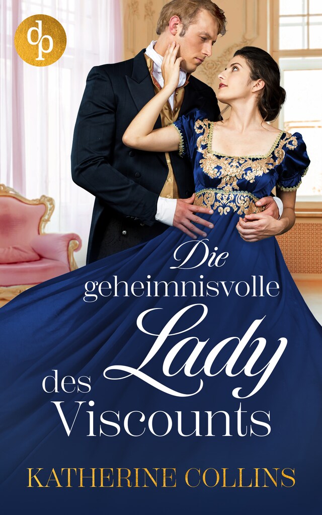 Buchcover für Die geheimnisvolle Lady des Viscounts