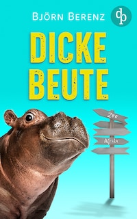 Dicke Beute