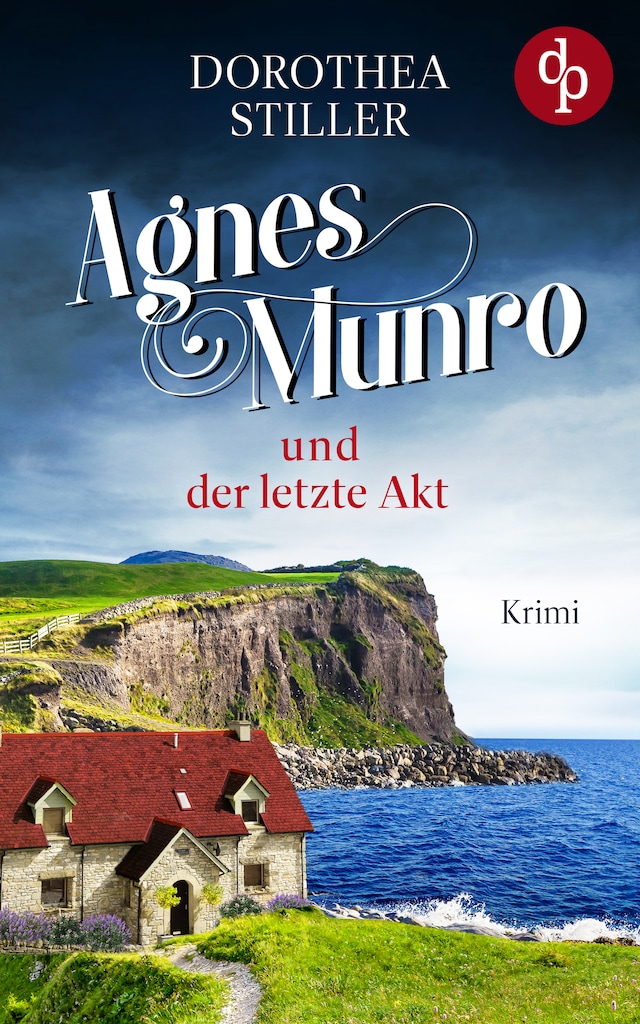 Book cover for Agnes Munro und der letzte Akt