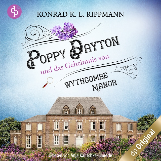 Couverture de livre pour Poppy Dayton und das Geheimnis von Wythcombe Manor – Ein Cornwall-Krimi