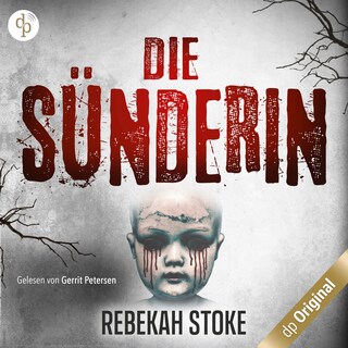 Die Sünderin – Komm, kleines Mädchen … als Hörbuch