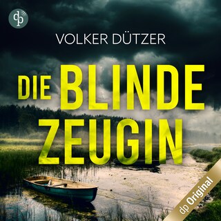 Die blinde Zeugin als Hörbuch
