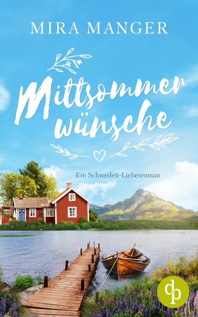 Kirjankansi teokselle Mittsommerwünsche - Ein Schweden-Liebesroman