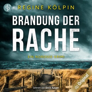 Brandung der Rache – Ein Nordsee-Krimi als Hörbuch