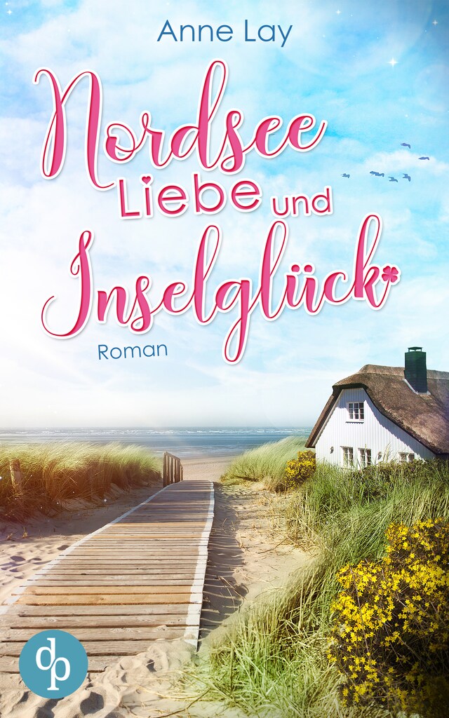 Bokomslag for Nordseeliebe und Inselglück - Ein Nordsee-Liebesroman