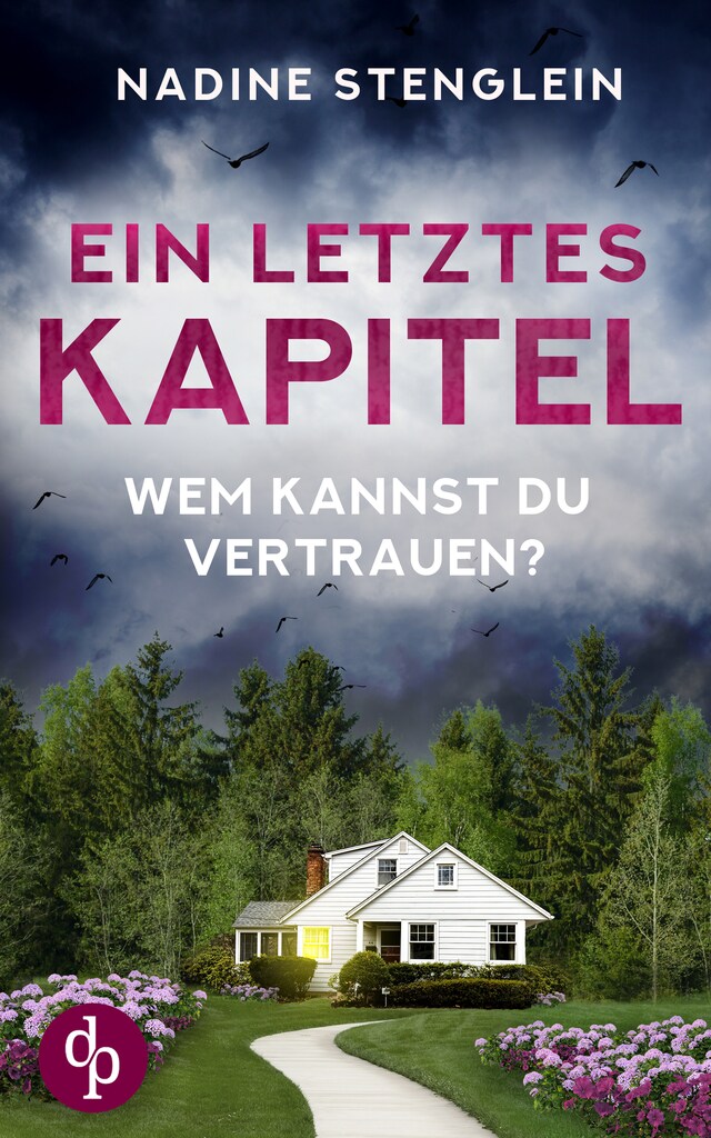 Book cover for Ein letztes Kapitel – Wem kannst du vertrauen?