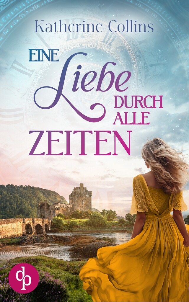 Buchcover für Eine Liebe durch alle Zeiten - Eine schottische Zeitreise