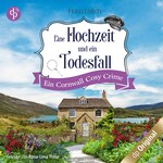 Eine Hochzeit und ein Todesfall – Ein Cornwall Cosy Crime