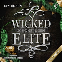 Wicked Elite – Schöne Lügen