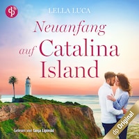 Neuanfang auf Catalina Island
