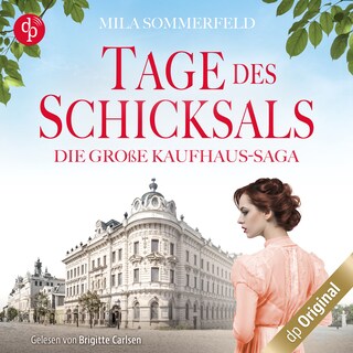 Tage des Schicksals – Die große Kaufhaus-Saga 1 als Hörbuch