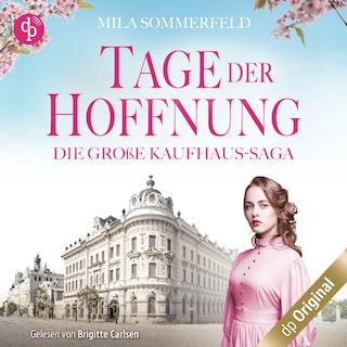 Tage der Hoffnung – Die große Kaufhaus-Saga 2 als Hörbuch