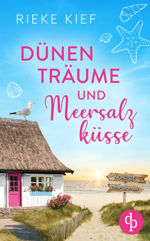 Couverture de livre pour Dünenträume und Meersalzküsse - Ein Nordsee-Liebesroman