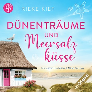 Dünenträume und Meersalzküsse als Hörbuch